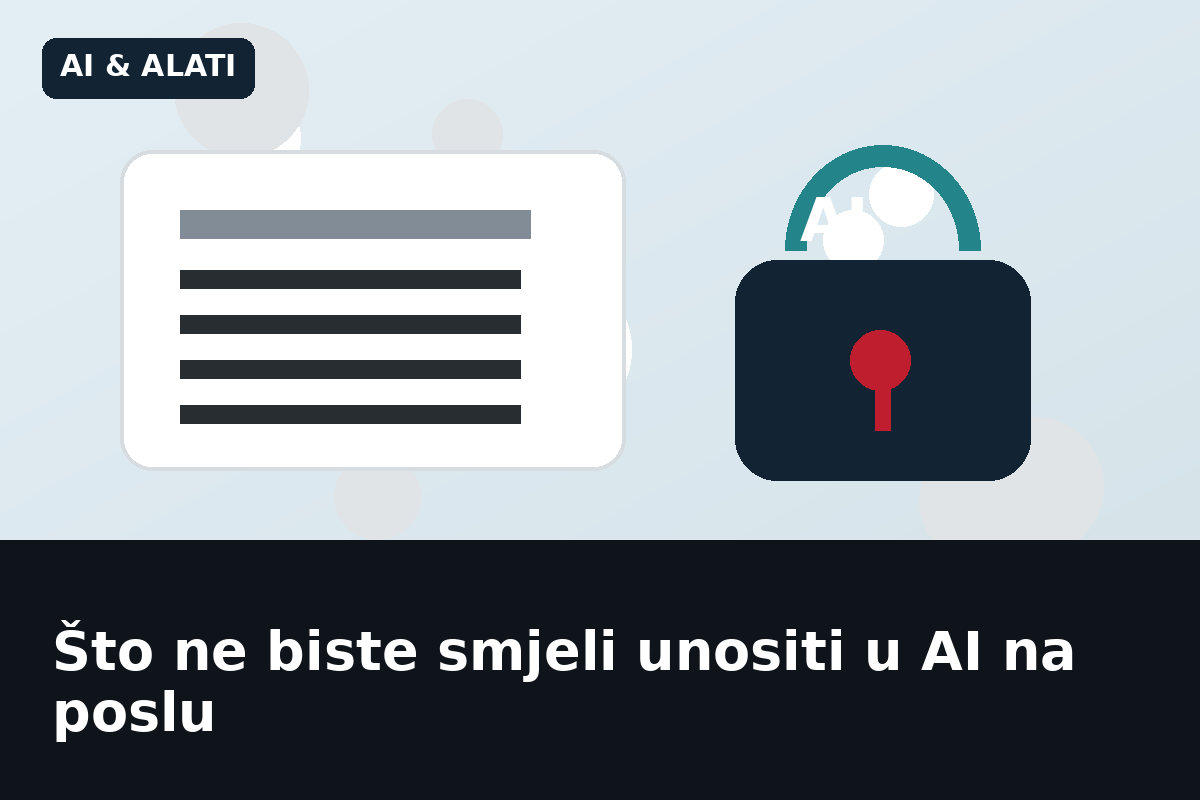 Što ne biste smjeli unositi u AI na poslu